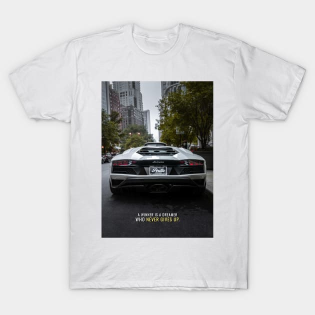 Lambo Never Give Up T-Shirt by Millionaire Quotes